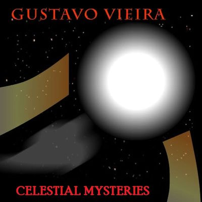 Gustavo Vieira - Celestial Mysteries