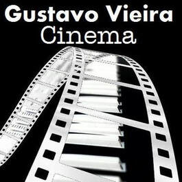 Gustavo Vieira - Cinema